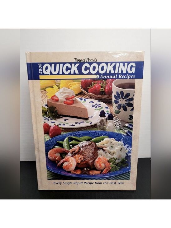 Taste Of Home Other - 2003 Taste Of Home's Quick Cooking Annual Recipes Hardcover Cookbook
